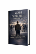 Proč jsi pořád sám a jak z toho ven – E-KNIHA